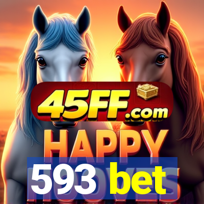 593 bet